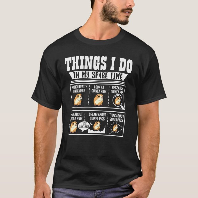Camiseta Things I Do In My Spare Time Guinea Pig Cavy     (Frente)