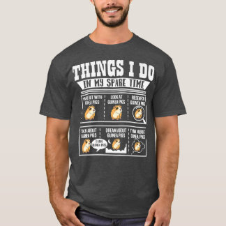Camiseta Things I Do In My Spare Time Guinea Pig Cavy Lover