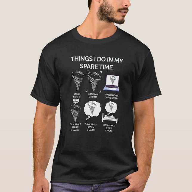 Camiseta Things I Do In My Spare Time Tornado   (Frente)