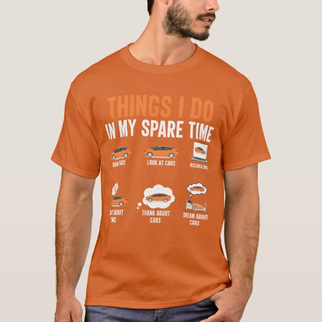Camiseta Things I Do In My Spareime Funny Car Lover girl bo (Frente)