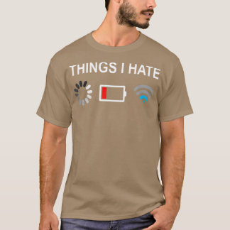 Camiseta Things I Hate Funny ProgrammerComputer Nerd Stream