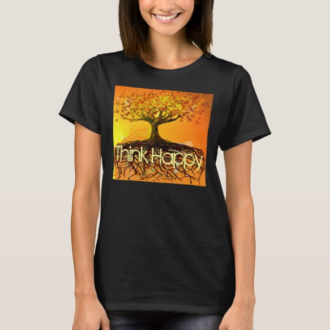 Camiseta Think Happy Original Art-Raízes Profundas (Frente)