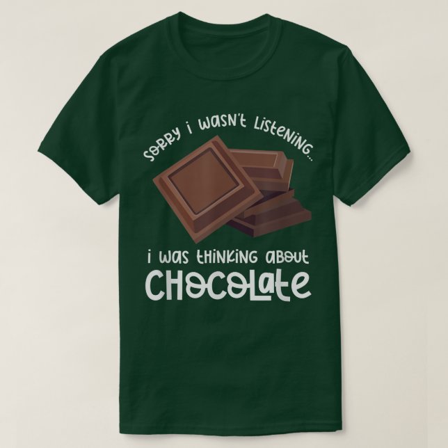 Camiseta Thinking About Chocolate Funny Saying Cocoa  (Frente do Design)