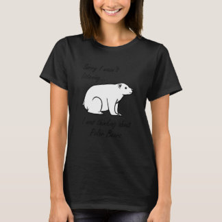 Camiseta Thinking About Polar Bears Cute Bear Wildlife