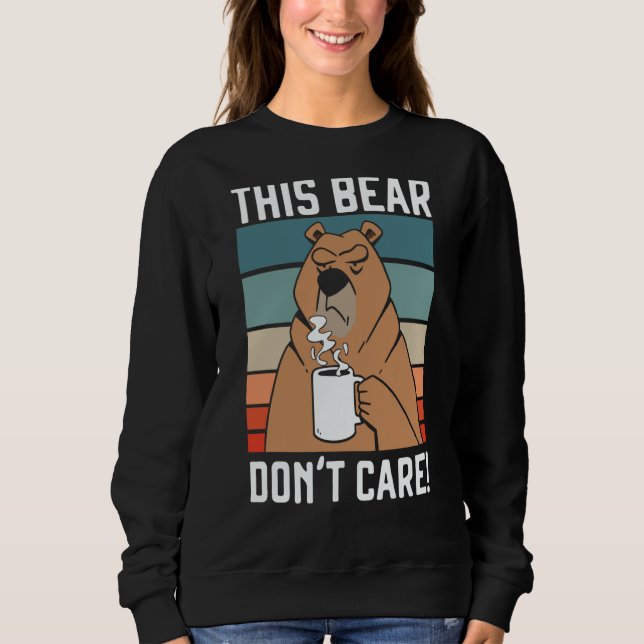 Camiseta This Bear Don't Care Bear  Wildlife Animal Bear (Frente)