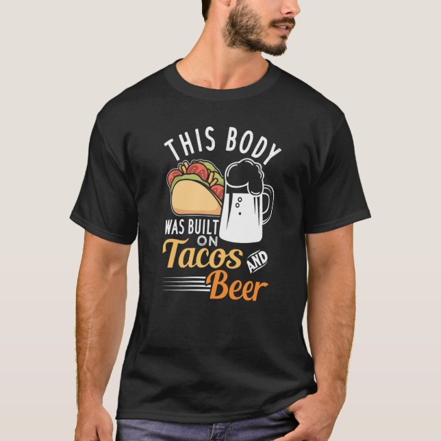 Camiseta This Body Was Built On Tacos And Beer (Frente)