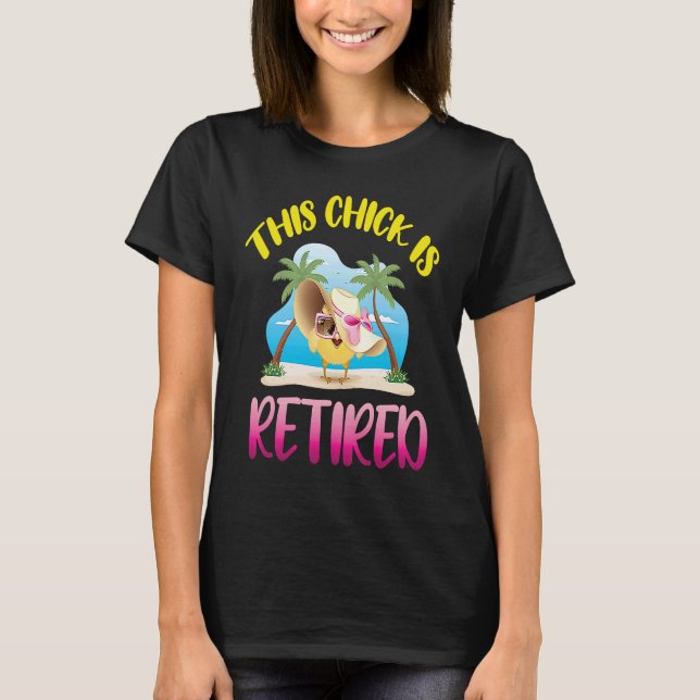 Camiseta This Chick is Retired  1 (Frente)