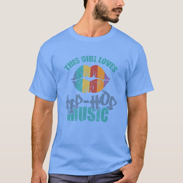 Camiseta This Girl Loves Hip Hop Music Genre family (Frente)