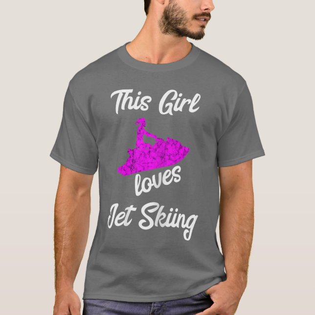 Camiseta This Girl Loves Jet Ski Driving Water Jet Ski Boat (Frente)