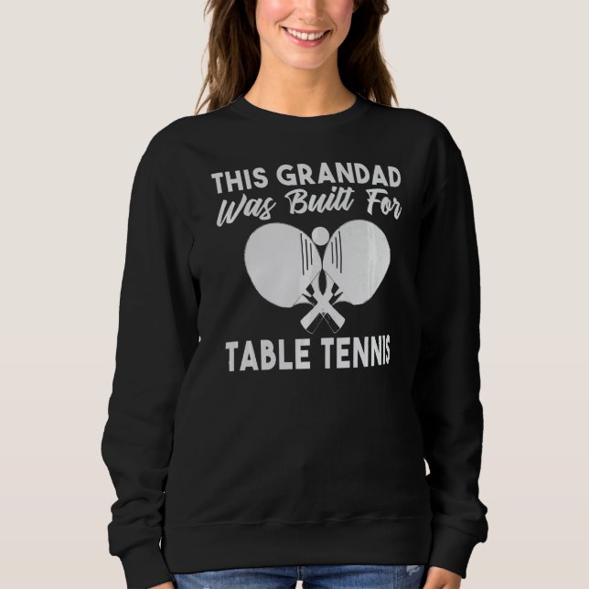 Camiseta This Grandad was built for Table Tennis Grandad   (Frente)