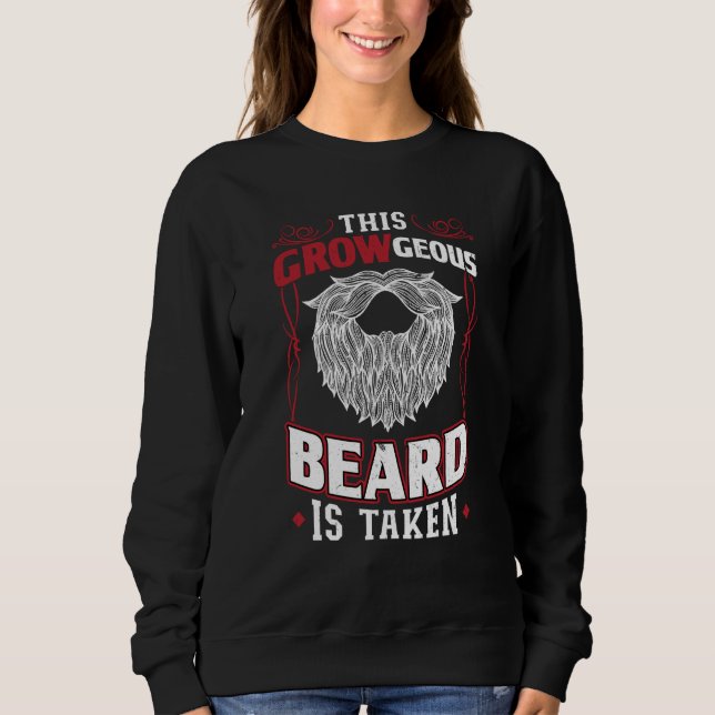 Camiseta This GROWgeous Beard Is Taken Valentine Beard (Frente)