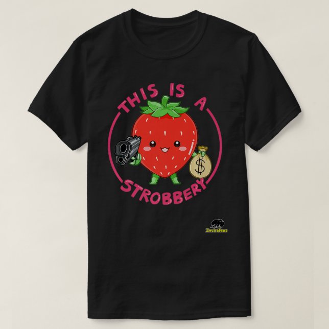 Camiseta This is a Strobbery A strawberry with a  pun Premi (Frente do Design)