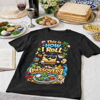 Camiseta This Is How I Roll at Passover Funny Matzah