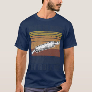 Camiseta This is How I Roll Retro Rolling Pin Pasta Making