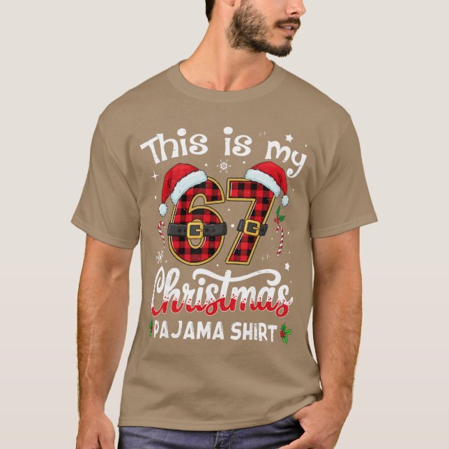 Camiseta This is My 67 Christmas Pajama 67 Meme Gen Alpha B (Frente)