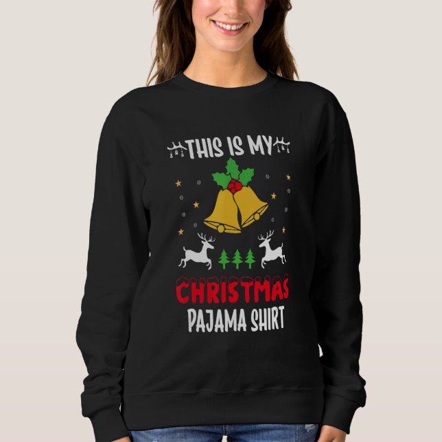 Camiseta this is my christmas pajama (Frente)