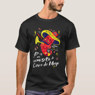 Camiseta This Is My Cinco De Mayo Spanish Party Pepper