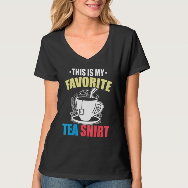 Camiseta This Is My Favorite Tea  Tea  Tea Drinker Brewing  (Frente)