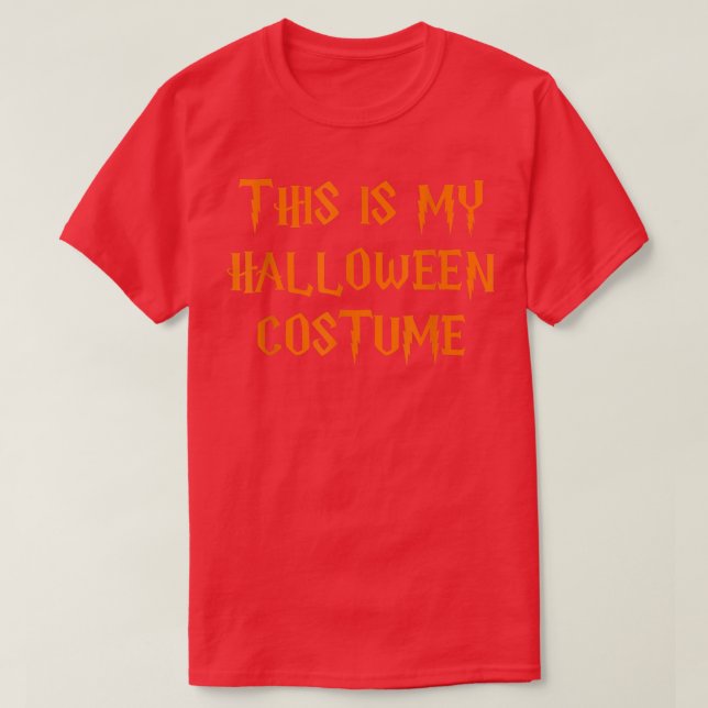 Camiseta This Is My Halloween Costume Funny  (Frente do Design)