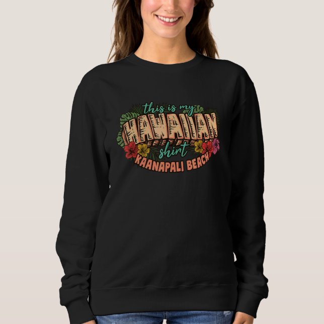 Camiseta This Is My Hawaiian  Aloha Kaanapali Beach Floral (Frente)