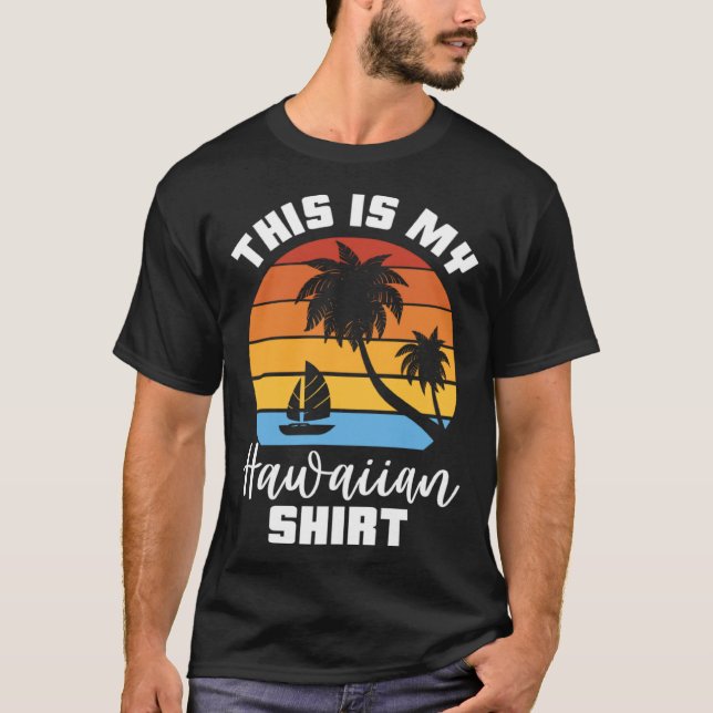 Camiseta This Is My Hawaiian Aloha Luau Party Tropical Hawa (Frente)