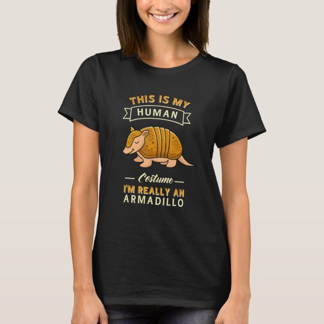 Camiseta This Is My Human Costume Animal Armadillo (Frente)