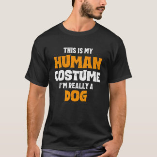 Camiseta This Is My Human Costume I'm Really A Dog Hallowee