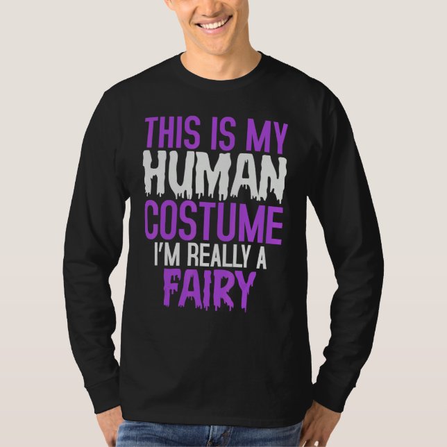 Camiseta This is My Human Costume I'm Really a Fairy Hallow (Frente)