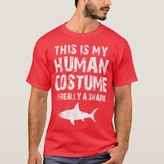 Camiseta This Is My Human Costume Im Really A Shark 857 