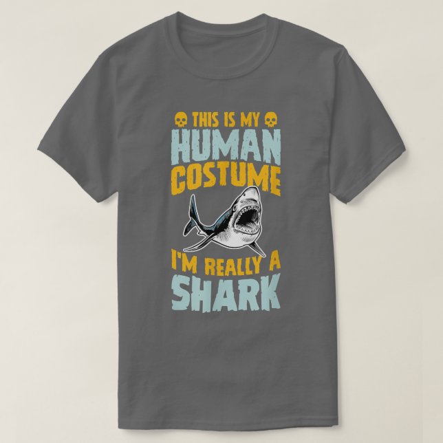 Camiseta This Is My Human Costume I'm Really A Shark Hallow (Frente do Design)
