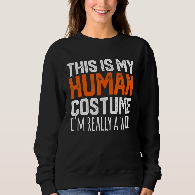 Camiseta THIS IS MY HUMAN COSTUME I'M REALLY A WOLF Hallowe (Frente)