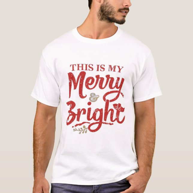 Camiseta This is my Merry and Bright Mood (Frente)