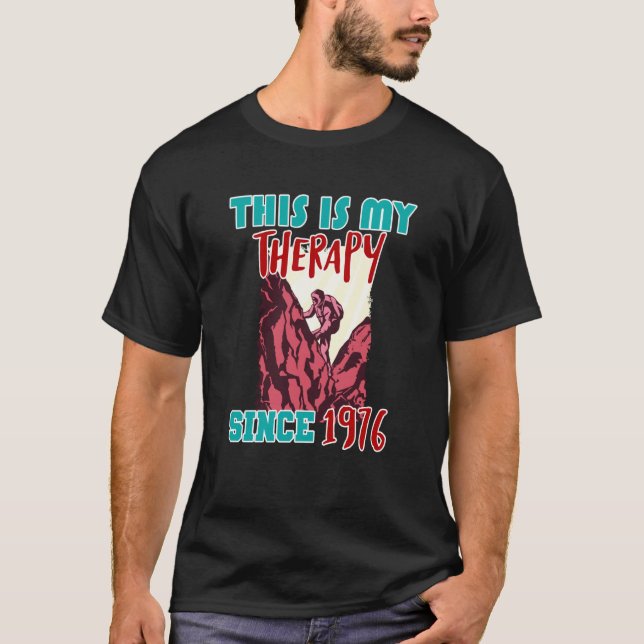 Camiseta This is my therapy since 1976 (Frente)