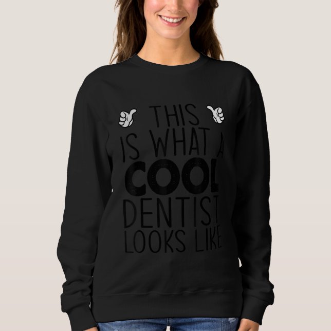 Camiseta This Is What A Cool Dentist Looks Like (Frente)