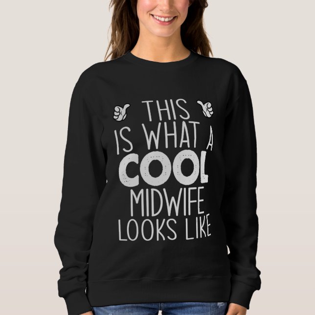 Camiseta This Is What A Cool Midwife Looks Like (Frente)