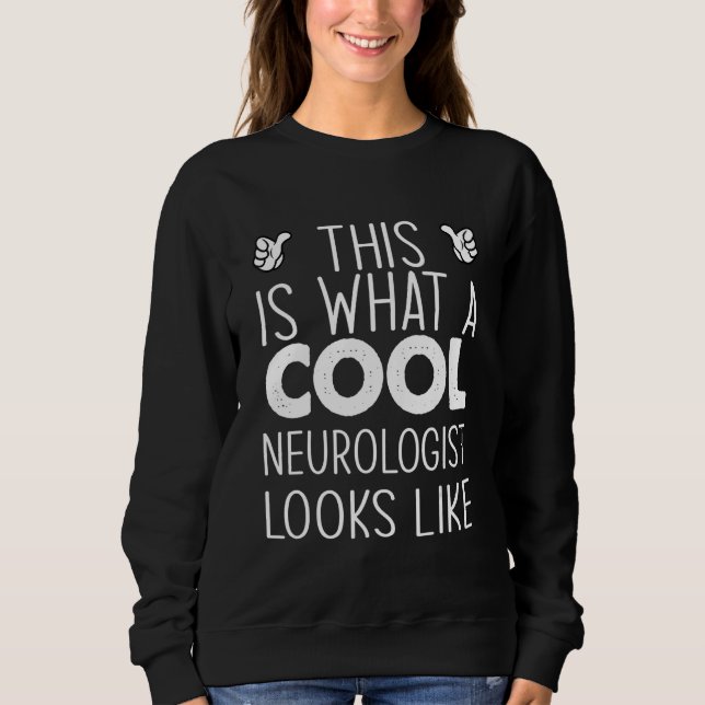 Camiseta This Is What A Cool Neurologist Looks Like (Frente)