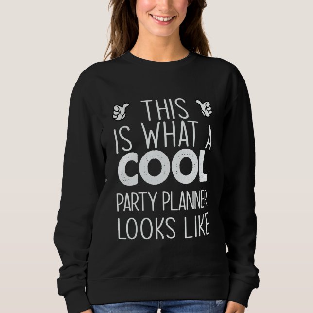 Camiseta This Is What A Cool Party Planner Looks Like (Frente)