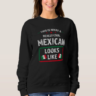 Camiseta this is what a really cool Mexican Mexico Mexican 