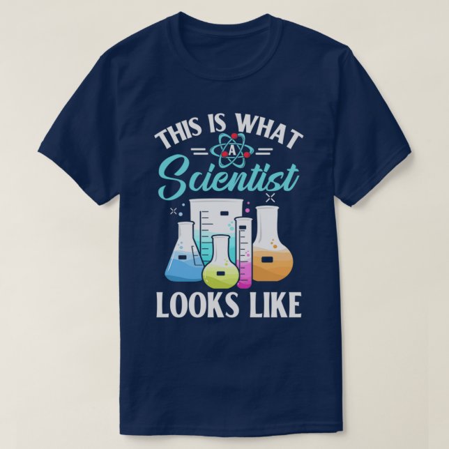 Camiseta This Is What A Scientist Looks Like Chemistry Phys (Frente do Design)