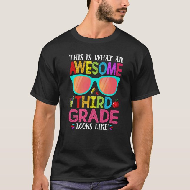 Camiseta This Is What An Awesome Cute Third Grade Looks Lik (Frente)