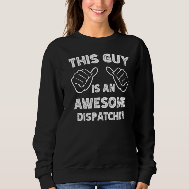 Camiseta This is what an awesome Dispatcher look like   (Frente)