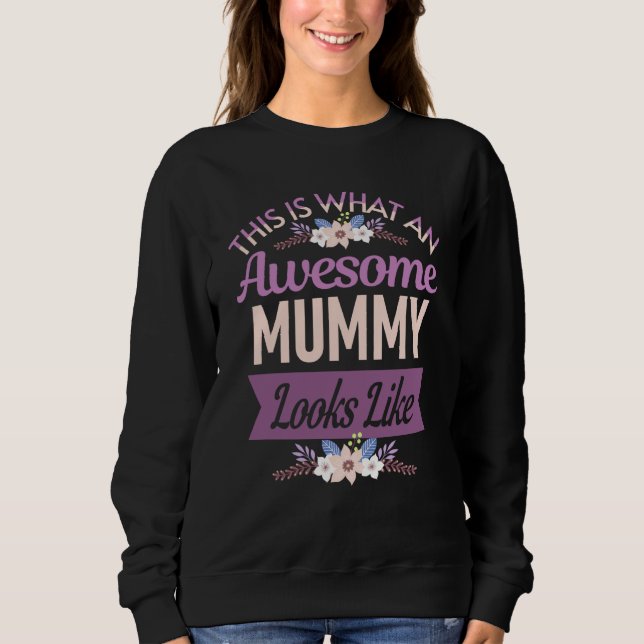 Camiseta This is What an Awesome Mummy Looks Like Mother's  (Frente)