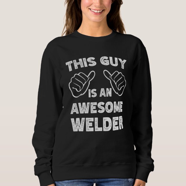Camiseta This is what an awesome Welder look like (Frente)