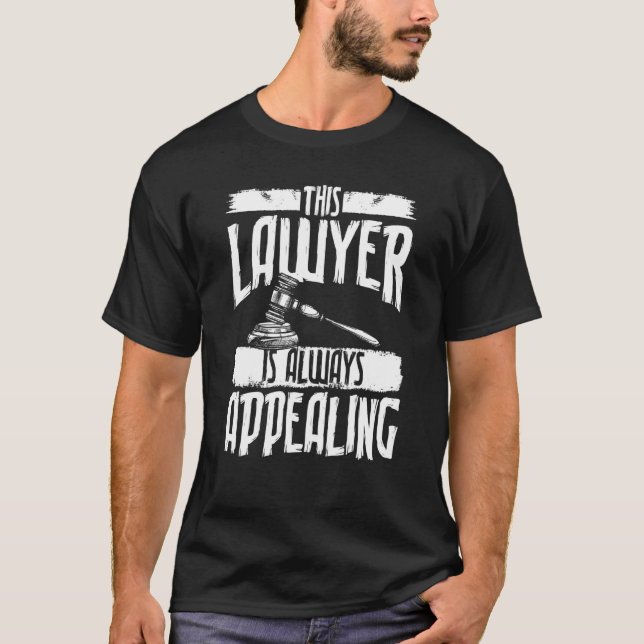 Camiseta This Lawyer Is Always Appealing Lawyer (Frente)