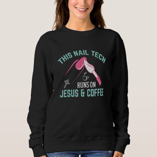 Camiseta This Nail Tech Runs On Jesus And Coffee Nail Techn (Frente)