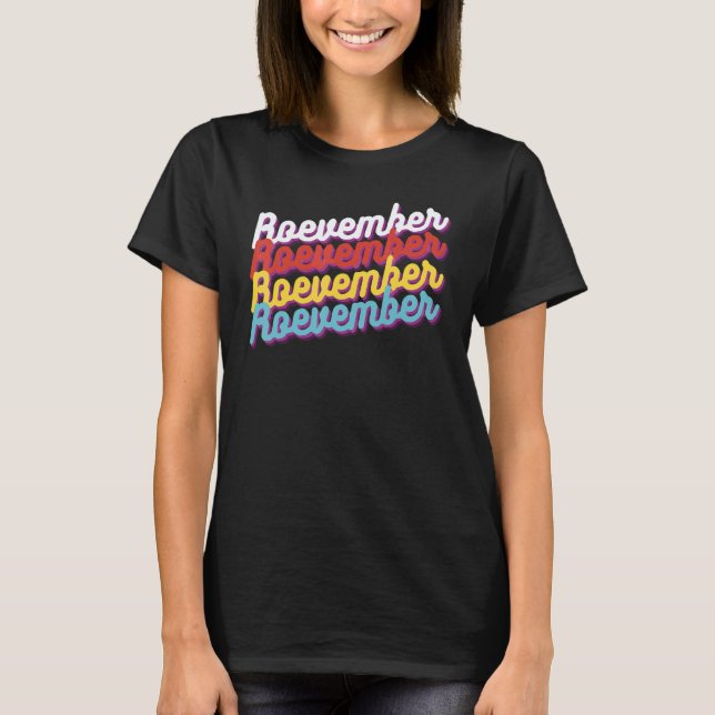 Camiseta This November We Stand For Roevember Midterms 1 (Frente)