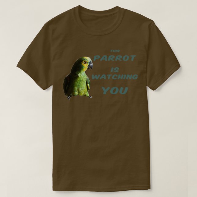 Camiseta This Parrot is Watching You (Frente do Design)