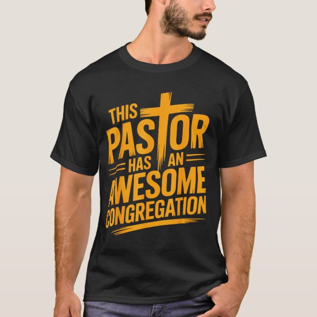Camiseta This Pastor Has An Awesome Congregation Christian  (Frente)