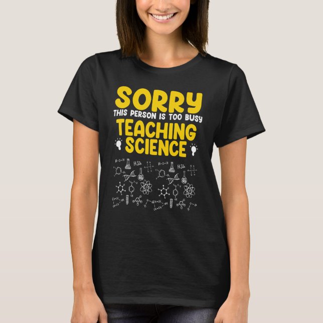 Camiseta This person is too busy teaching science Science (Frente)
