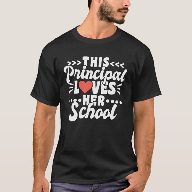 Camiseta This Principal Loves Her School 1 (Frente)